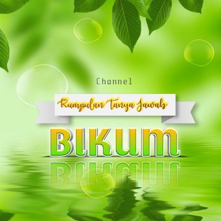 Kumpulan Tanya Jawab BIKUM - Telegram Channel link